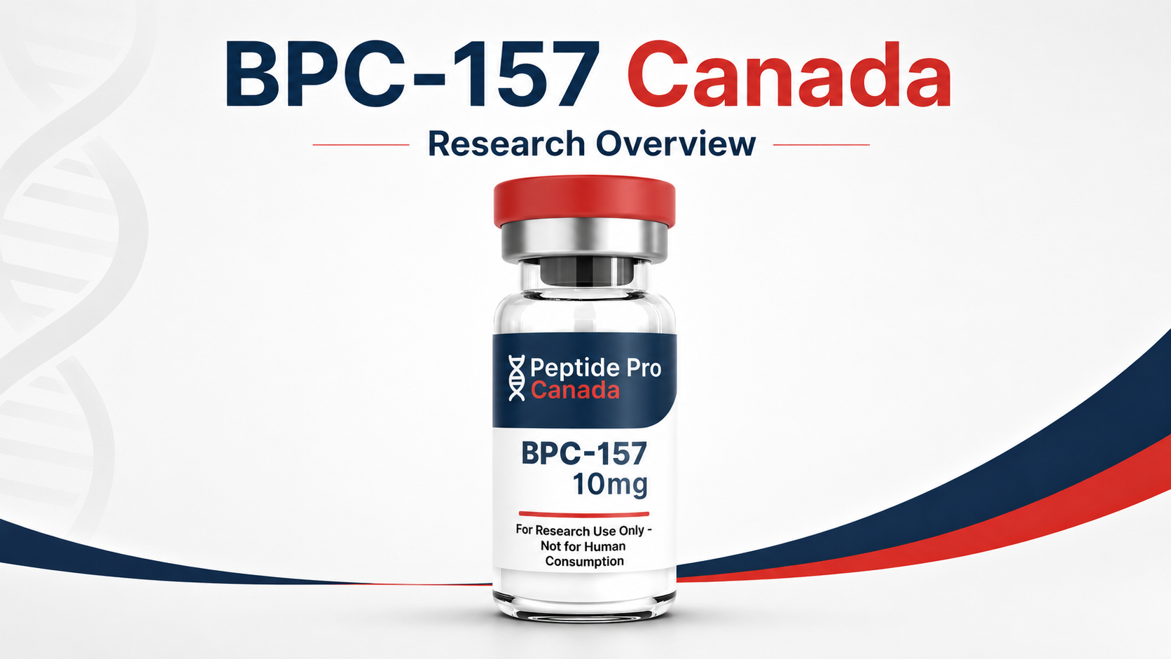 BPC-157 Canada research overview showing 10mg laboratory research reagent format